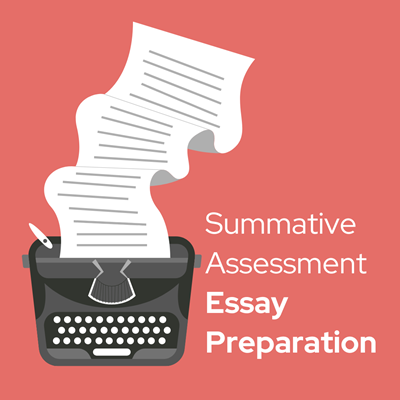 Image of a type writer with the words: Summative Assessment, Essay Preparation
