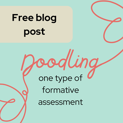 Free blog post. Dooding + one type of formative assessment